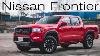 2022 Nissan Frontier Review Nissan S Plan To Dethrone The Toyota Tacoma