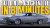 Building A 1969 Chevelle Restomod In 8 Minutes