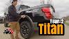 What Is It Like To Own The Nissan Titan Year 2 From The Nnp Vault